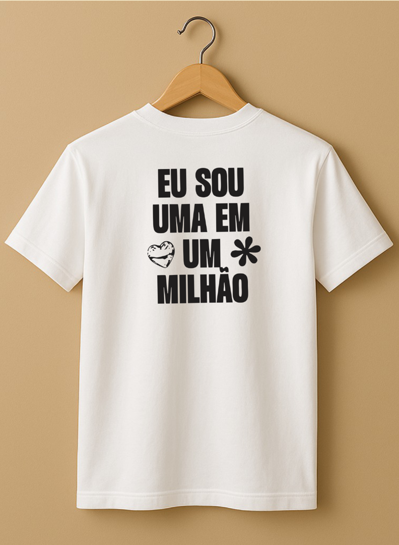 CAMISETA INFANTIL UNISSEX "EU SOU UMA EM UM MILHÃO"