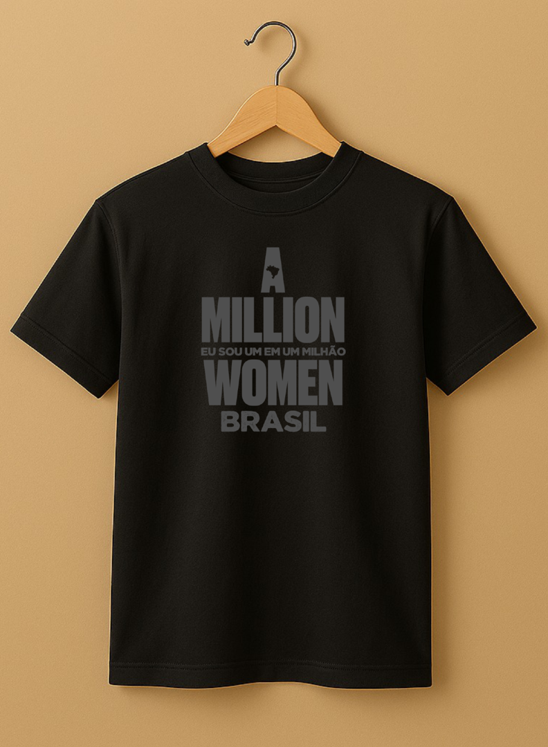 CAMISETA INFANTIL UNISSEX "I MILLION WOMEN BRASIL"