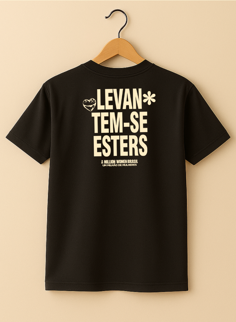 CAMISETA INFANTIL UNISSEX "LEVANTEM-SE ESTERS"